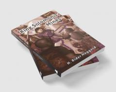 King Solomon's Mines: Adventures of Allan Quatermain in Africa