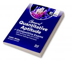 General Quantitative Aptitude for Competitive Exams - SSC/ Banking/ NRA CET/ CUET/ Defence/ Railway/ Insurance - 3rd Edition