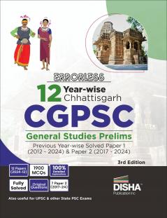 Errorless 12 Year-wise Chhattisgarh CGPSC Prelims General Studies Previous Year Solved Paper 1 (2012 - 2024) & Paper 2 (2017 - 2024)  3rd Edition| PYQs Question Bank | State Public Service Commission |