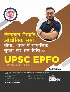Lekhankan Siddhant Audyogik Sambandh Beema Bharat mein Samajik Suraksha avum Shram Vidhi for UPSC EPFO (EO/ AO/ APFC) Exam 2nd Hindi Edition | Enforcement Officers Accounts Officers Assistant Provident Fund Commissioner