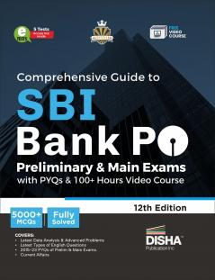 Comprehensive Guide to SBI Bank PO Preliminary & Main Exams with PYQs 100+ Video Course (12th Edition) | 5 Online Tests | 5000+ MCQs | Fully Solved