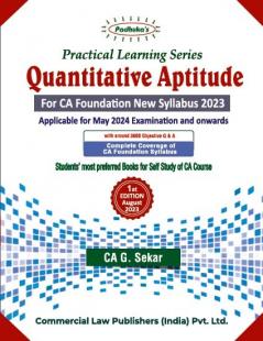 Practical Learning Series Qantitative Aptitude for CA Foundation New Syllabus 2023 (for May 2024)