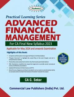 Practical Learning Series Advanced Financial Management for CA Final New Syllabus 2023 (for May 2024)