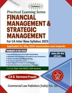 Practical Learning Series Financial Management & Strategic Management for CA Inter New Syllabus 2023 (for May 2024)