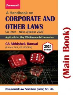 A Handbook on Corporate and Other Laws (Main Book) for CA Inter New Syllabus 2023 (for May 2024)