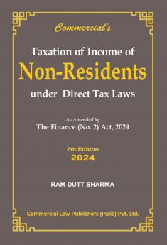 Taxation of Income of Non Residents Indian Under Direct Tax Laws As amended by The Finance (No. 2) Act 2024