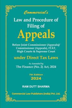 Law and Procedure of Filing of APPEALS As Amended by The Finance (No.2) Act 2024