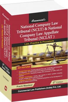 National Company Law Tribunal (NCLT) and National Company Law Appellate Tribunal (NCLAT) 8th Edition 2025