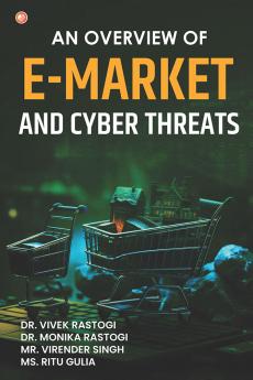 An Overview Of E-Market And Cyber Threats