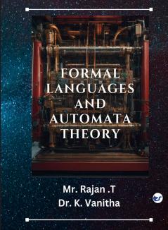FORMAL LANGUAGES AND AUTOMATA THEORY