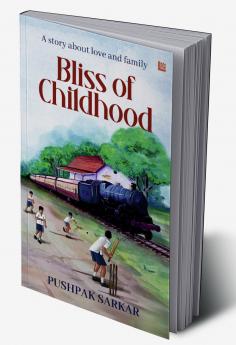 Bliss of Childhood