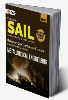 SAIL 2022 : Operator cum Technician (Trainee) - Metallurgical Engineering by GKP