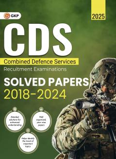 GKP CDS 2025-26 : Solved Papers - (2018 to 2024) | Combined Defence Services