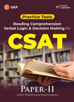 GKP UPSC 2025 : Paper II - Practice Tests - Reading Comprehension Verbal Logic & Decision Making for CSAT