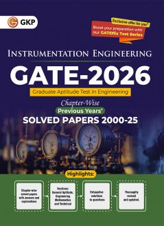GKP GATE 2026 : Instrumentation Engineering - 26 Years' Chapter-wise Solved Papers 2000-2025