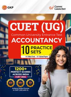 GKP CUET-UG 2025 : 10 Practice Sets - Accountancy - (5 Mock Tests & 5 Solved Papers)