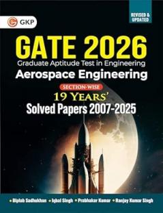 GKP GATE 2026 : Aerospace Engineering - 19 Years' Section-wise Solved Paper 2007-2025