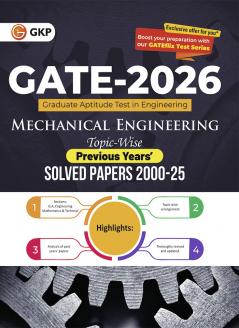 GATE 2026 : Mechanical Engineering - 26 Years' Topic-wise Previous Solved Papers (2000-2025)