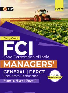 GKP FCI 2025 : Managers' Phase I & Phase II (Paper 1) - General| Depot - Guide (Sections: General English Quantitative Aptitude Data Interpretation Logical Reasoning Non-Verbal Reasoning Computer Awareness and General Knowledge including the latest Current Affairs section)
