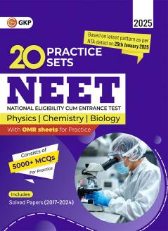 GKP NEET 2025 : 20 Practice Sets Physics Chemistry Biology (Includes Solved Papers 2017-2024) |With OMR Sheets for Practice