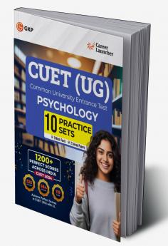 GKP NTA CUET-UG 2025 : 10 Practice Sets - Psychology - (8 Mock Tests & 2 Solved Papers) by Career Launcher