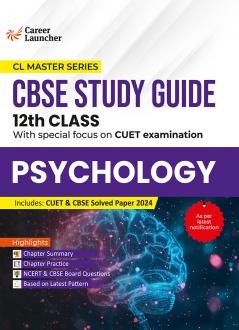 GKP Board plus CUET 2025 CL Master Series - Class 12 - Psychology (CBSE Study Guide) by Career Launcher