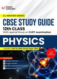 GKP Board plus CUET 2025 CL Master Series - Class 12 - Physics (CBSE Study Guide)