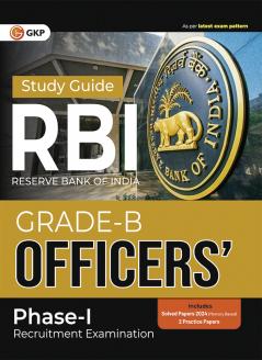 GKP RBI 2025 - Grade B Officers Ph I - Guide|Quantitative Aptitude General Intelligence & Reasoning English Language & Comprehension Banking Awareness| 2 Practice Papers| Solved Papers 2024
