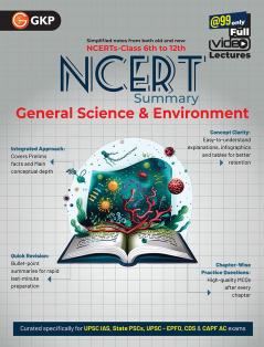 GKP UPSC NCERT 2025 : Class 6 to 12 - General Science & Environment for Civil Services & State PSC Exams