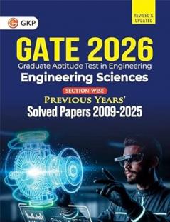 GKP GATE 2026 : Engineering Sciences - Previous Years' Solved Papers 2009-2025 (Section-Wise)