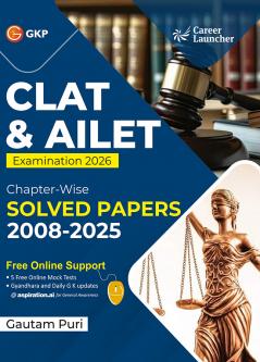 GKP CLAT & AILET 2026 : Chapter Wise Solved Papers 2008-2025 By Gautam Puri| English Reasoning| Quantitative Aptitude| Legal Aptitude| General Knowledge.