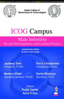 ICOG Campus Male Infertility: Recent Developments and Current Practice