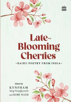 LATE-BLOOMING CHERRIES