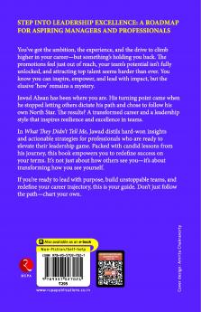 What They Didn’t Tell Me : Be a Leader and Build Your Dream Team