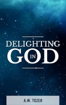 Delighting in God