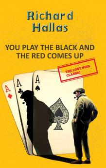 YOU PLAY THE BLACK AND THE RED COMES UP