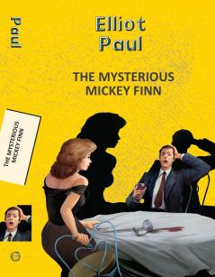 THE MYSTERIOUS MICKEY FINN