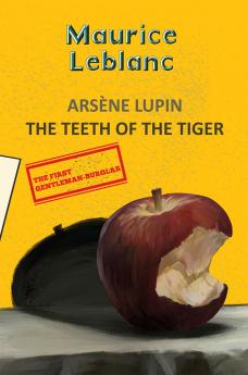 ARSÈNE LUPIN 7: THE TEETH OF THE TIGER