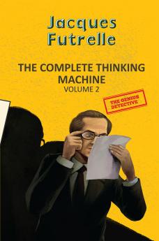 THE COMPLETE THINKING MACHINE  VOL 2
