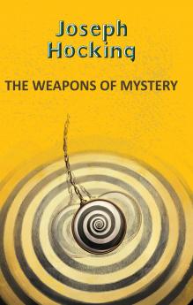 THE WEAPONS OF MYSTERY