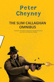 THE SLIM CALLAGHAN OMNIBUS