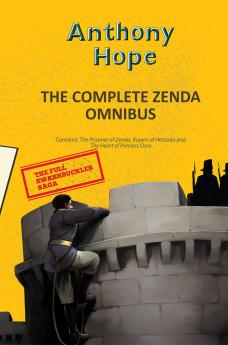 THE COMPLETE ZENDA OMNIBUS (3-BOOKS-IN-1)