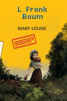 MARY LOUISE