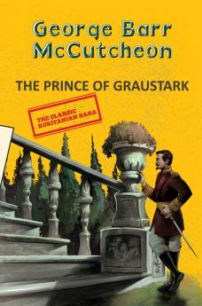 GRAUSTARK 4:THE PRINCE OF GRAUSTARK