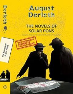 THE NOVELS OF SOLAR PONS: TERROR OVER LONDON AND MR. FAIRLIE'S FINAL JOURNEY (2-BOOKS-IN-1)