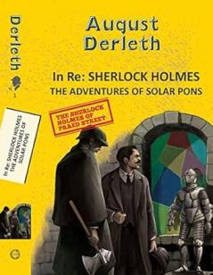 IN RE: SHERLOCK HOLMES - THE ADVENTURES OF SOLAR PONS