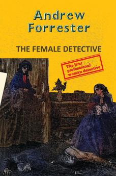 THE FEMALE DETECTIVE