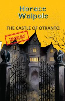 THE CASTLE OF OTRANTO