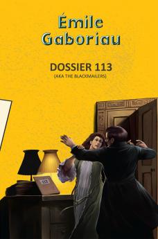 DOSSIER 113 (AKA THE BLACKMAILERS)