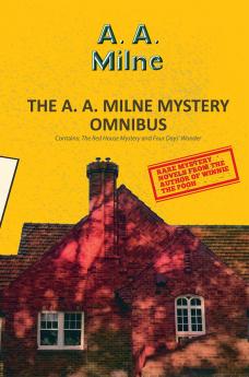 THE A. A. MILNE MYSTERY OMNIBUS (2-BOOKS-IN-1)